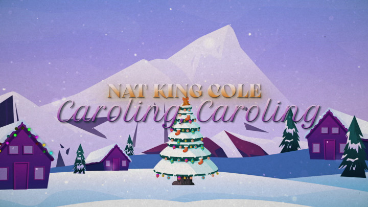 Nat King Cole - Caroling Caroling (Lyric Video)