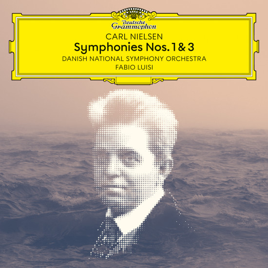 Fabio Luisi, Danish National Symphony Orchestra - Carl Nielsen: Symphonies Nos. 1 & 3