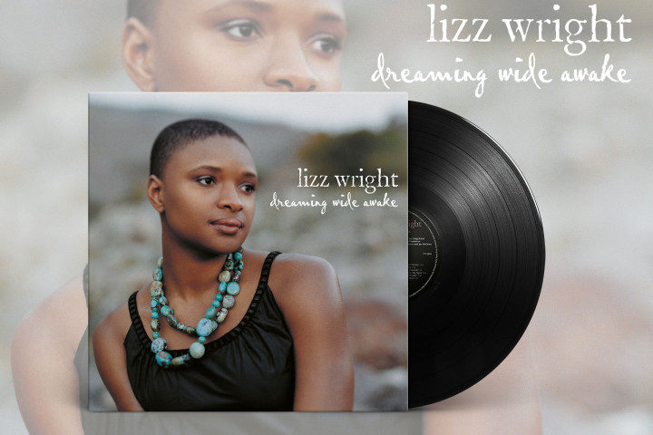 Lizz Wright - Dreaming Wide Awake (Verve Records)