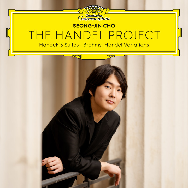 Seong-Jin Cho - The Handel Project: Handel-Suites & Brahms-Variations Cover