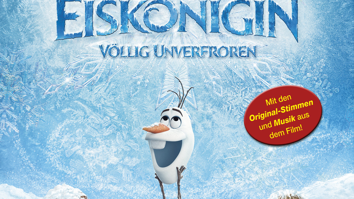 Die Eiskönigin Völlig Unverfroren Das Original Hörspiel Zum Disney