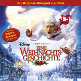 Eine Weihnachtsgeschichte – Das Original-Hörspiel zum Disney Film
