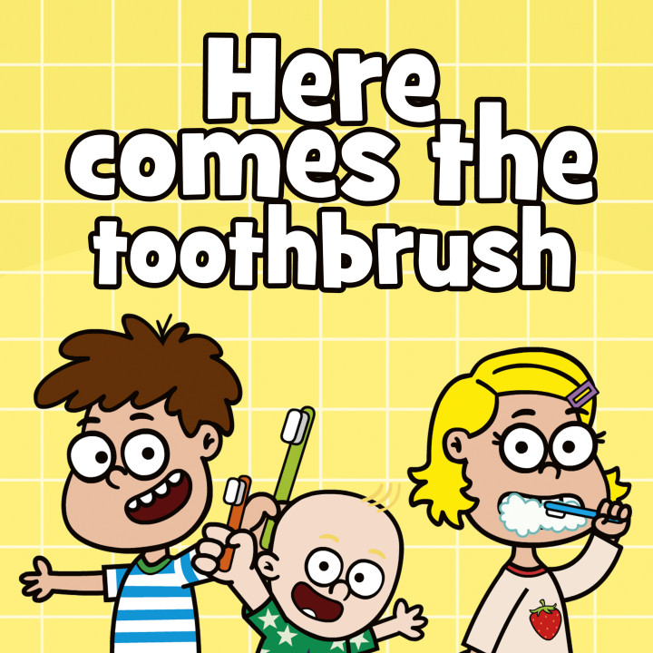 Hooray Kids Songs Here_comes_the_toothbrush_eSingle-COVER_3k_sRGB_LZW.jpg