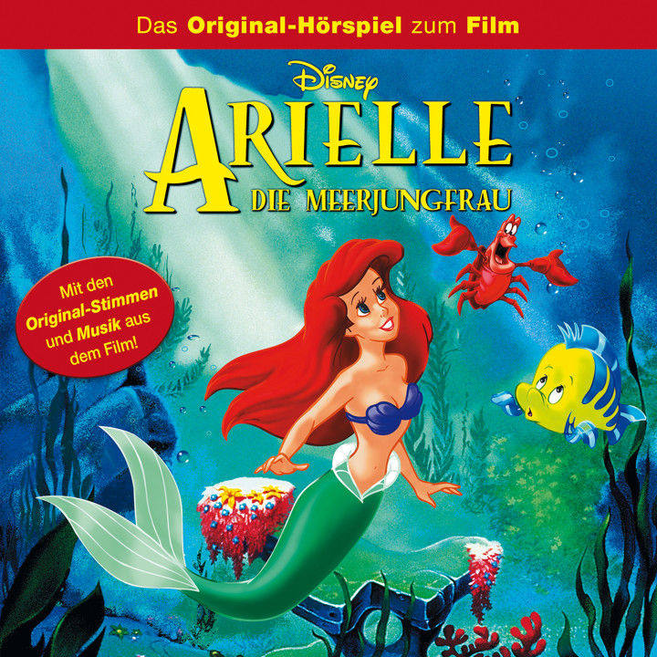 Arielle die Meerjungfrau - Das Original-Hörspiel zum Disney Film