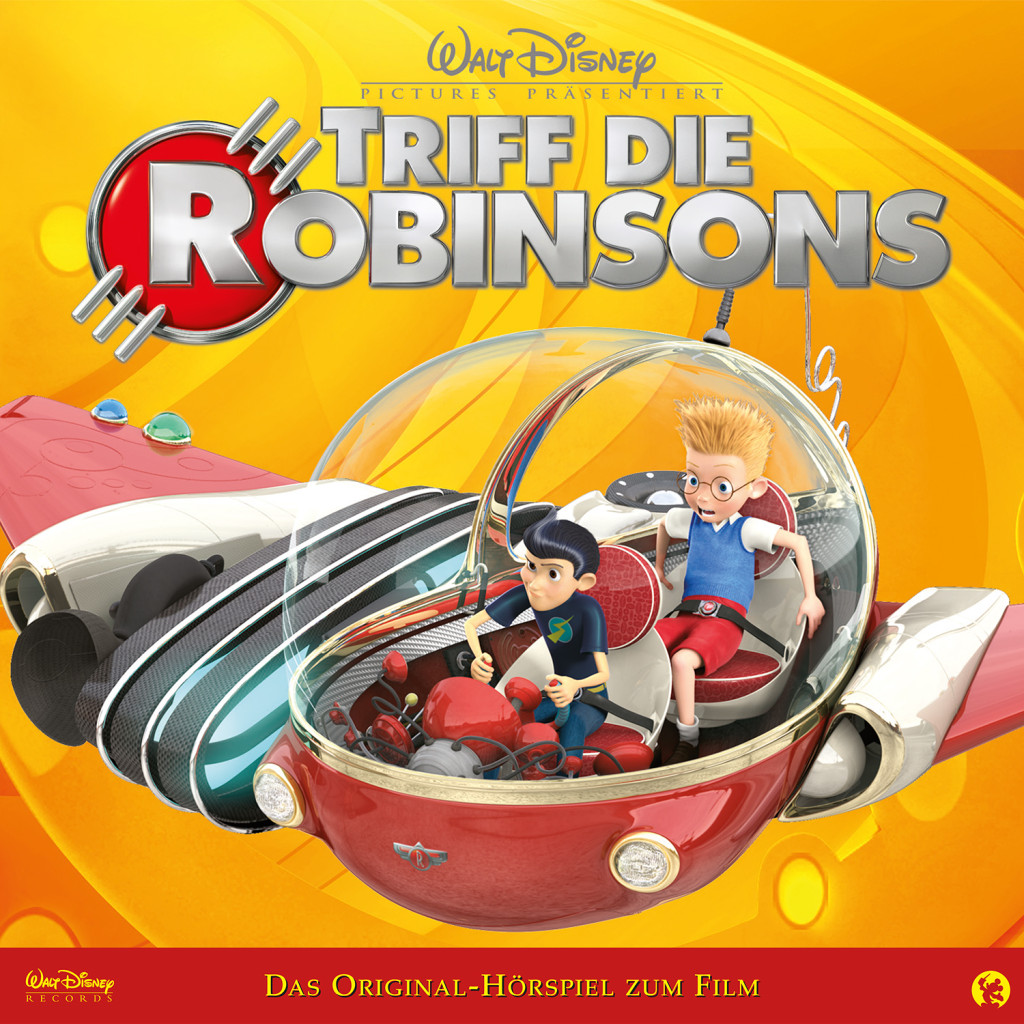 Triff Triff die Robinsons - Das Original-Hörspiel zum Disney Film - Triff die ...