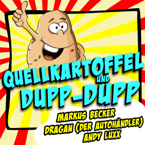 Quellkartoffelund Dupp-Dupp.jpg