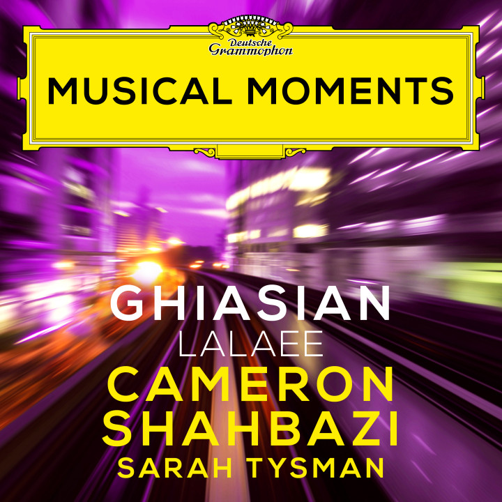 Musical Moments - Cameron Shahbazi - Ghiasian: Lalaee