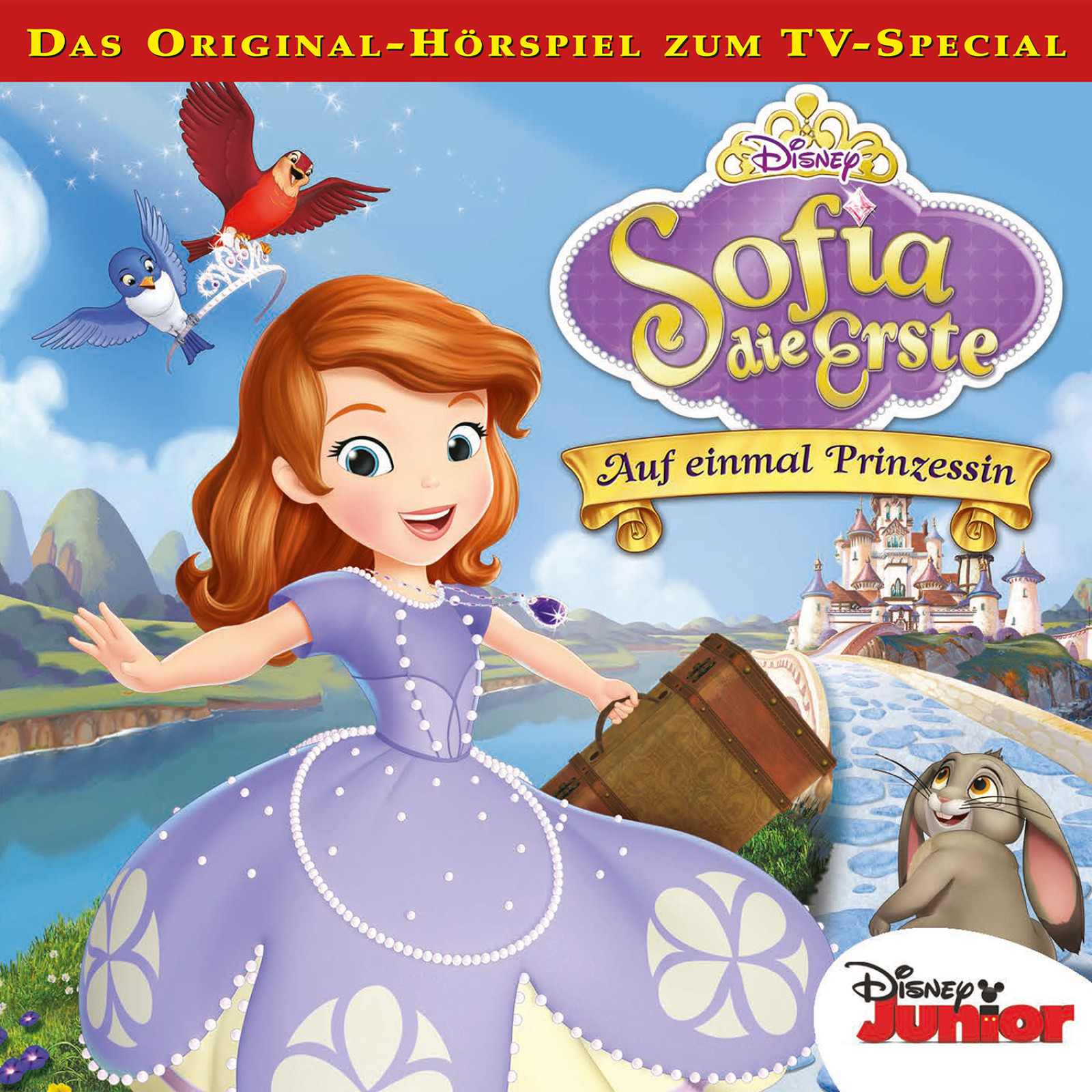 Sofia die Erste - Auf einmal Prinzessin - Das Original-Hörspiel zum TV