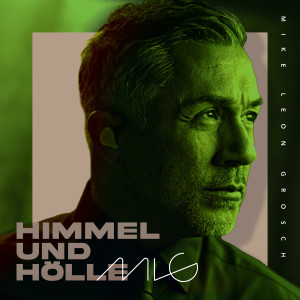 MikeLeonGrosch_HimmelUndHoelle_Cover.jpg