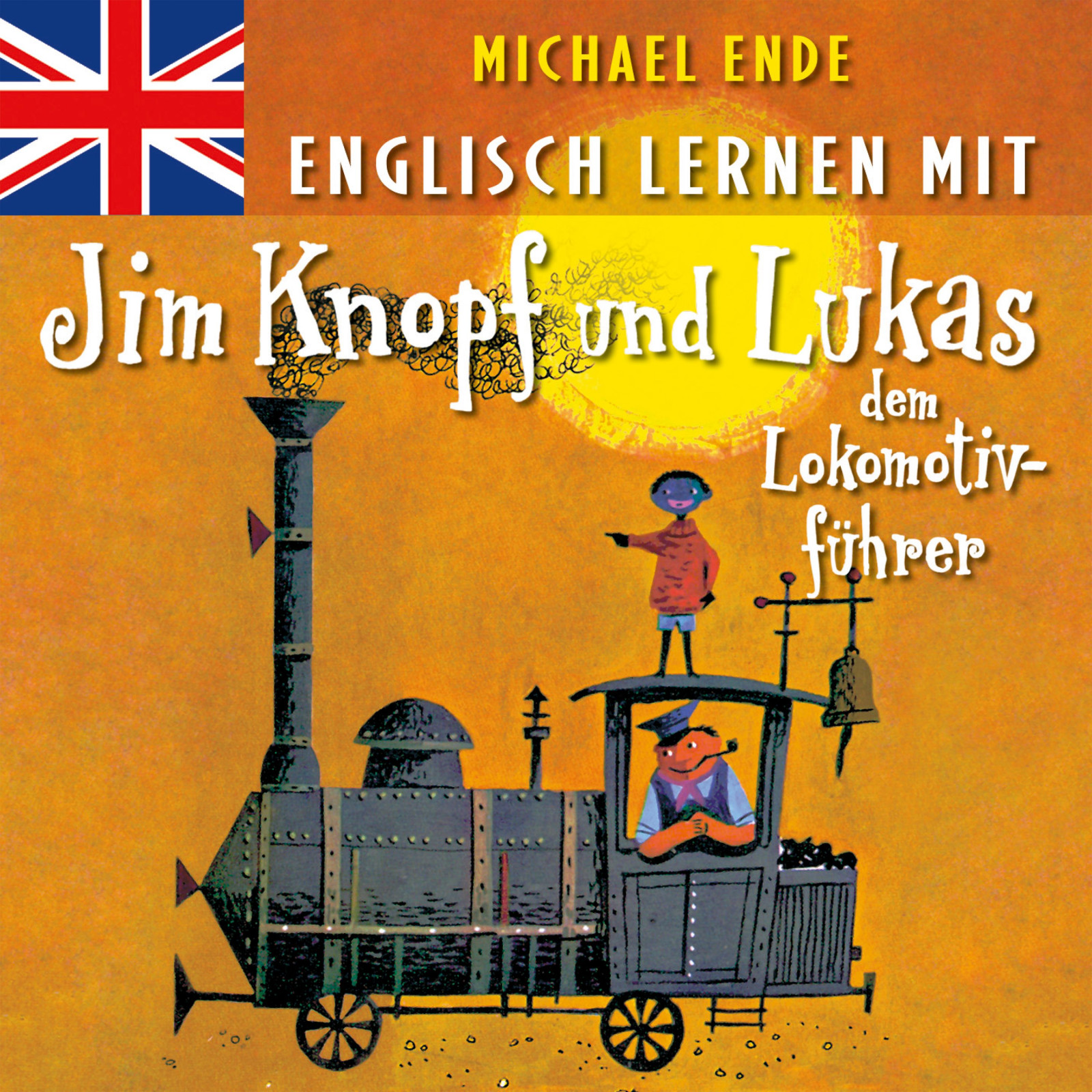 Mit Jim Englisch lernen mit Jim Knopf und Lukas dem Lokomotivführer - Jim Knopf ...