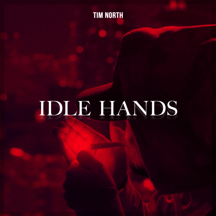 Tim North - Idle Hands_Cover.jpg