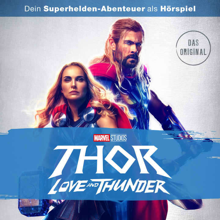Thor: Love and Thunder - Das Original-Hörspiel zum Marvel Film