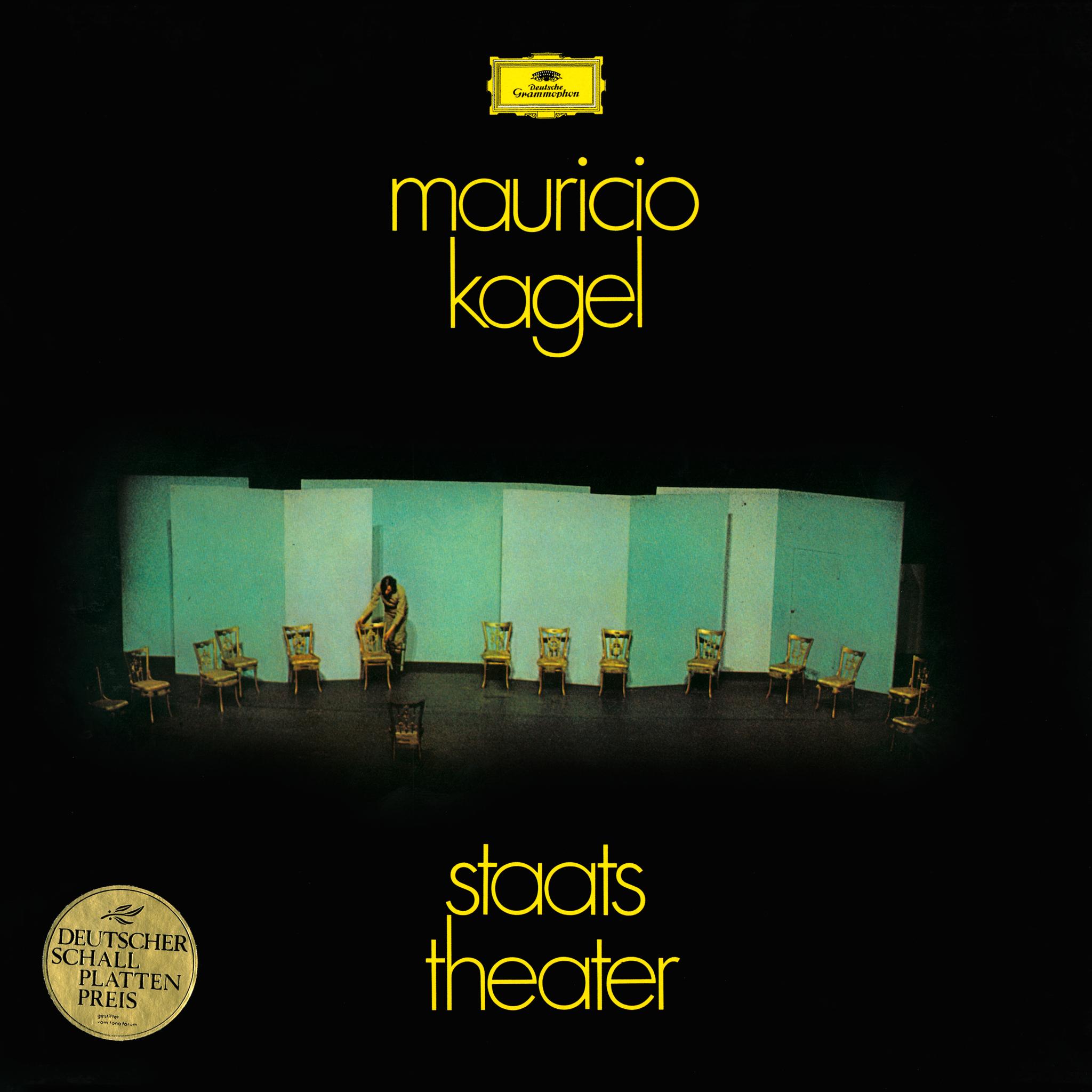 Mauricio Kagel - Staatstheater