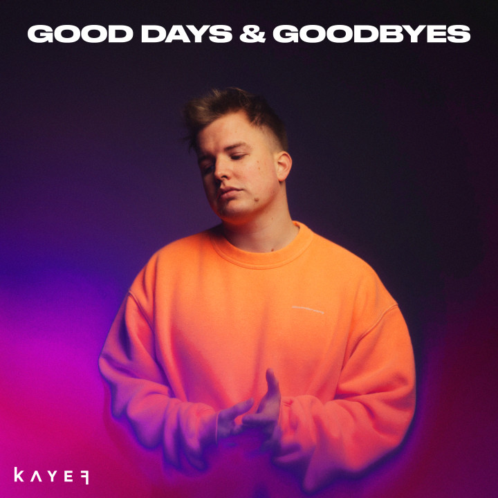 Kayef - Good Days & Goodbyes Cover.jpg