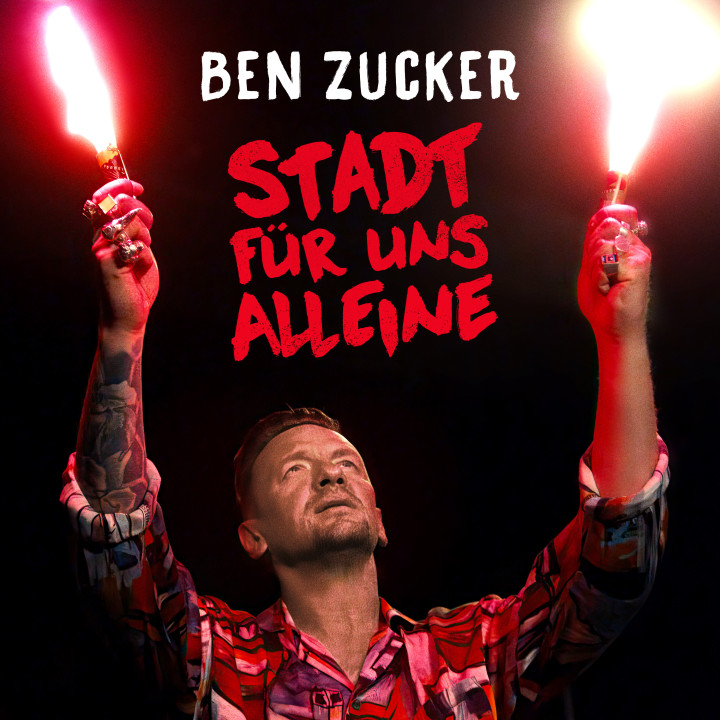 Singlecover BenZucker_Single_Stadt-fuer-uns-alleine.jpg