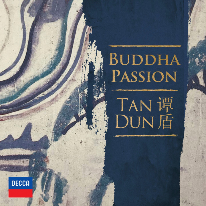 Tan Dun: Buddha Passion