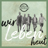 Wir leben heut (Single)