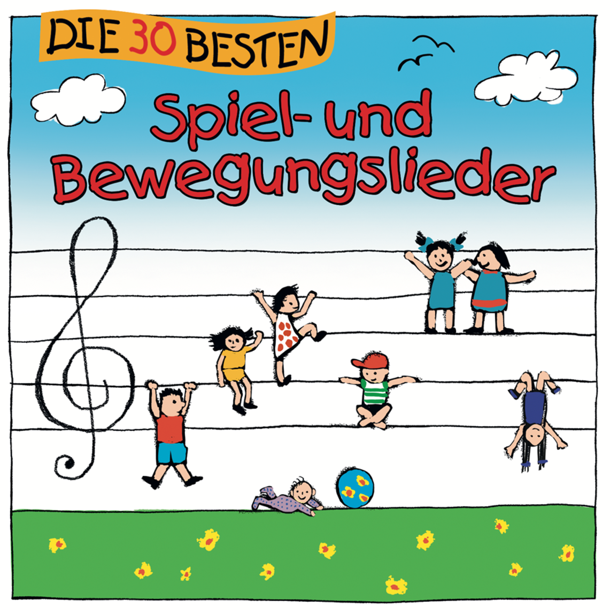 Die 30 besten Spiel- und Bewegungslieder
