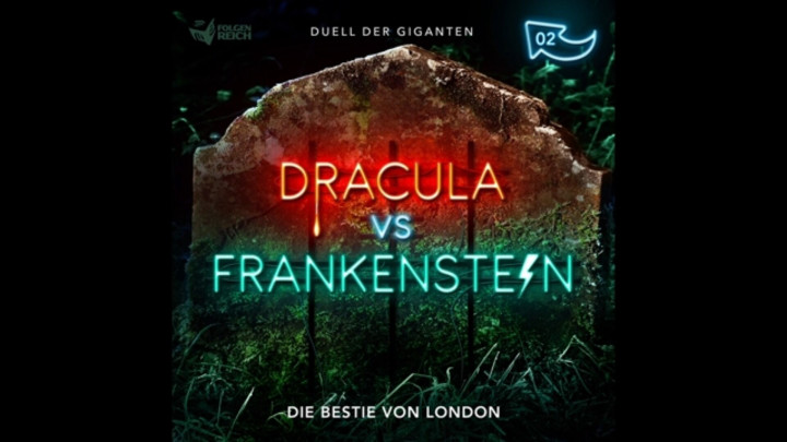Hörprobe: Dracula vs. Frankenstein - Folge 02: Die Bestie von London 