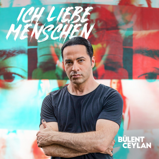 Buelent Ceylan_Ich liebe Menschen.jpg