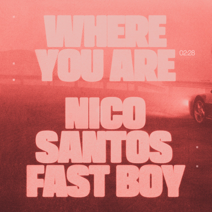 NicoSantos-FastBoy_Where YouAre.jpg