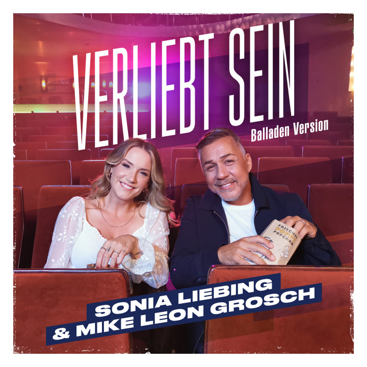Singlecover Sonia Liebing Mike Leon Grosch Verliebt sein (Balladen Version) 3000x3000.jpg