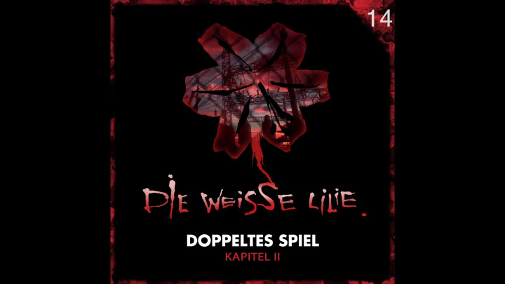 14: Doppeltes Spiel - Kapitel II (Hörprobe)