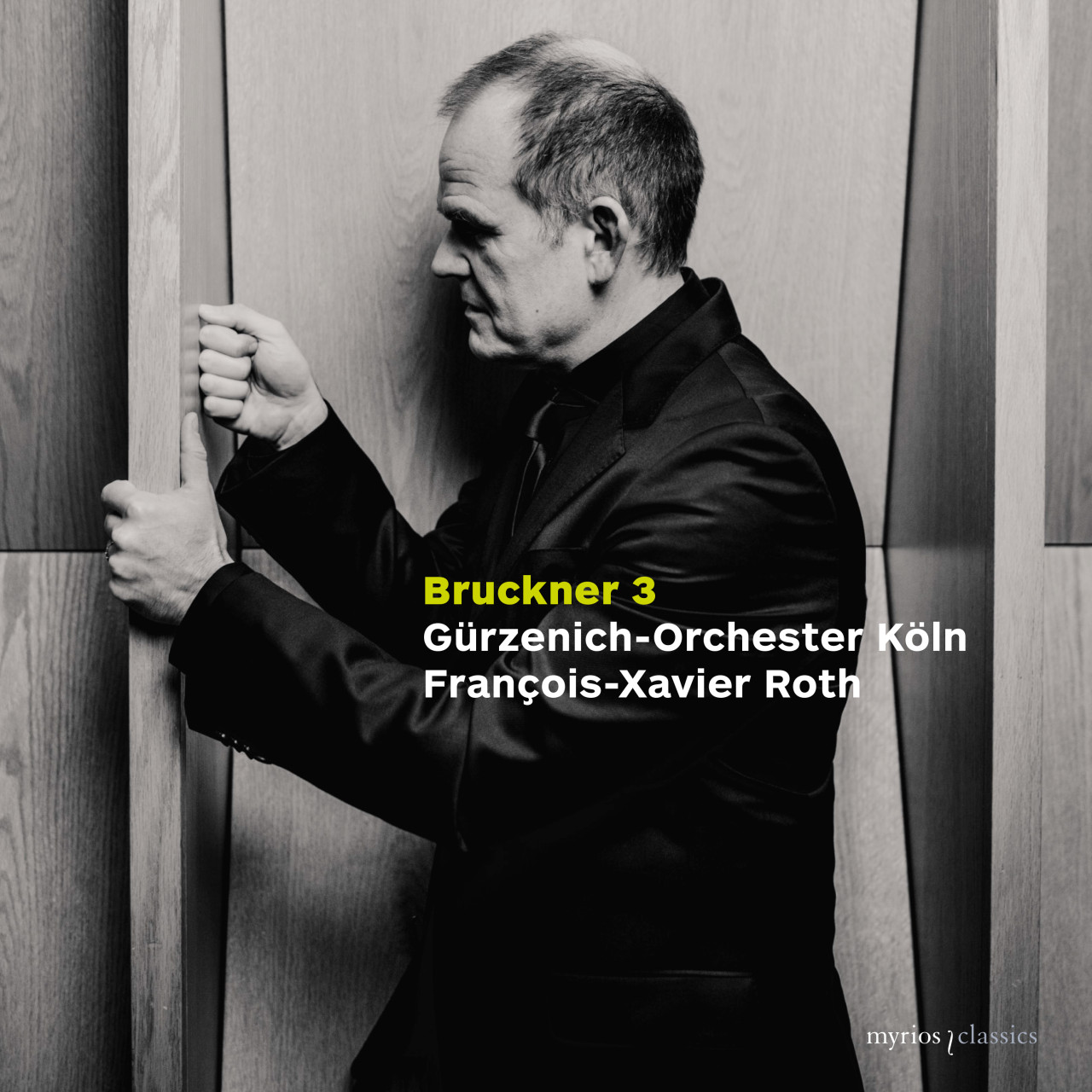 BRUCKNER Symphony No. 3 (First Version, 1873) / François-Xavier