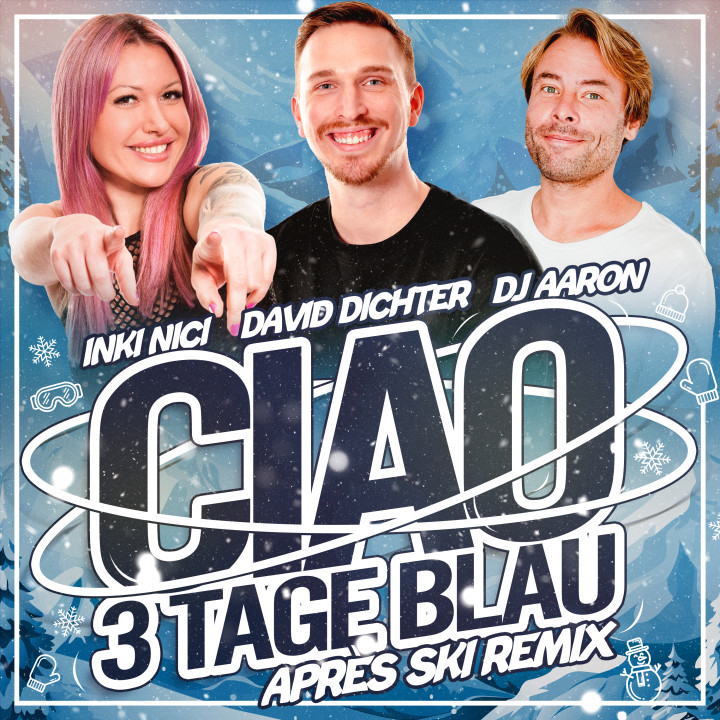 Ciao 3 Tage Blau (Après Ski Remix) (Single)