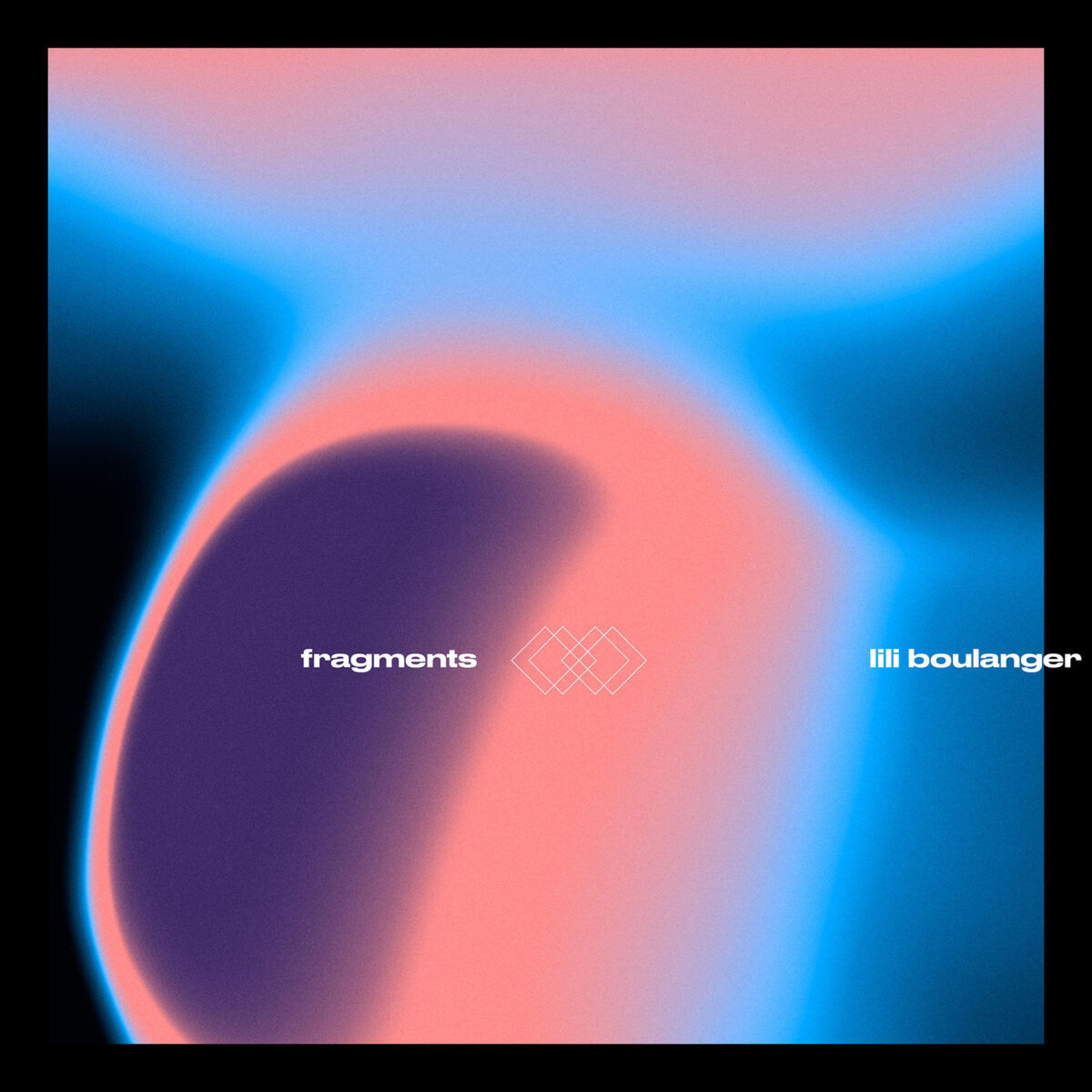 FRAGMENTS II - Lili Boulanger