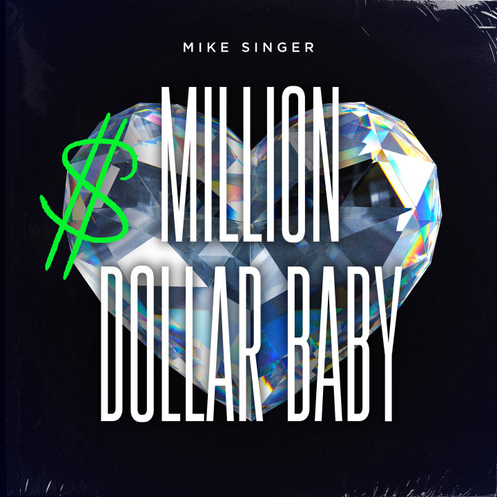 ELE_165_Mike_Singer_Singlecover_Million-Dollar-Baby_RZ.jpg