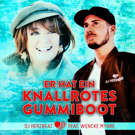 Cover_DJHerzbeat_WenckeMyhre_Er hat ein knallrotes Gummiboot.jpg