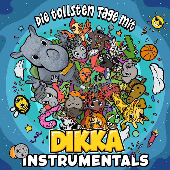 Die tollsten Tage mit DIKKA (Instrumentals)