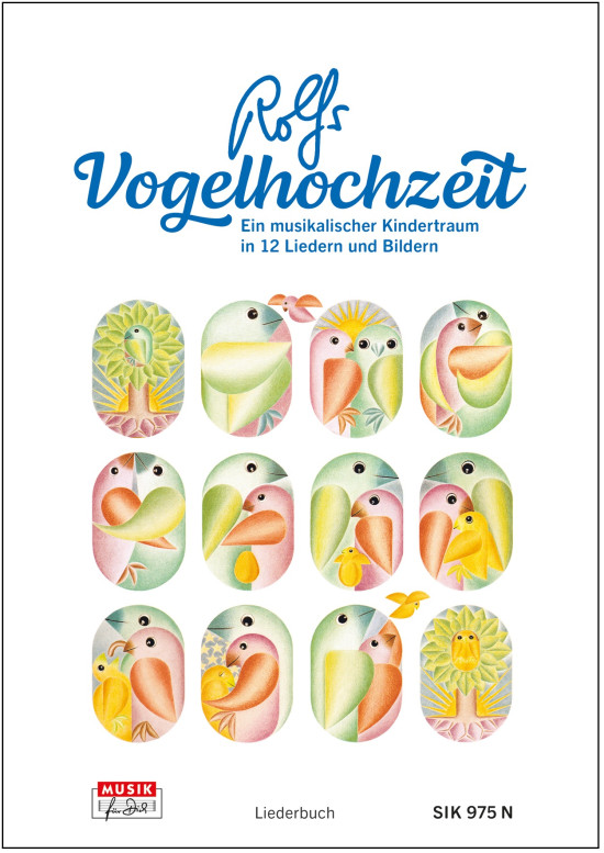 Rolfs Vogelhochzeit - Liederbuch  (Melodiezeilen, Akkorde, Gitarrengriffe)