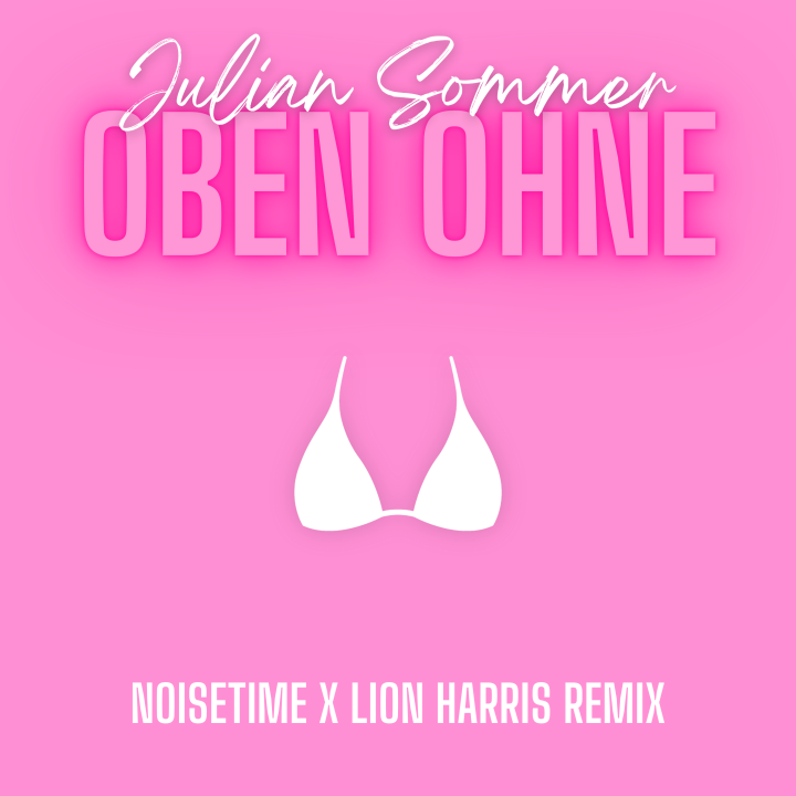 Oben ohne (NOISETIME & LION HARRIS Remix) (Single)