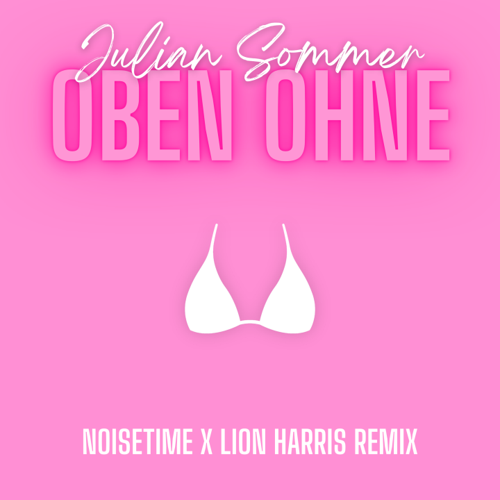 Oben Ohne Remix JS x Noisetime x Lion Harris Cover.png