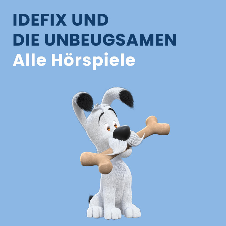 Idefix und die Unbeugsamen - Alle Hörspiele 