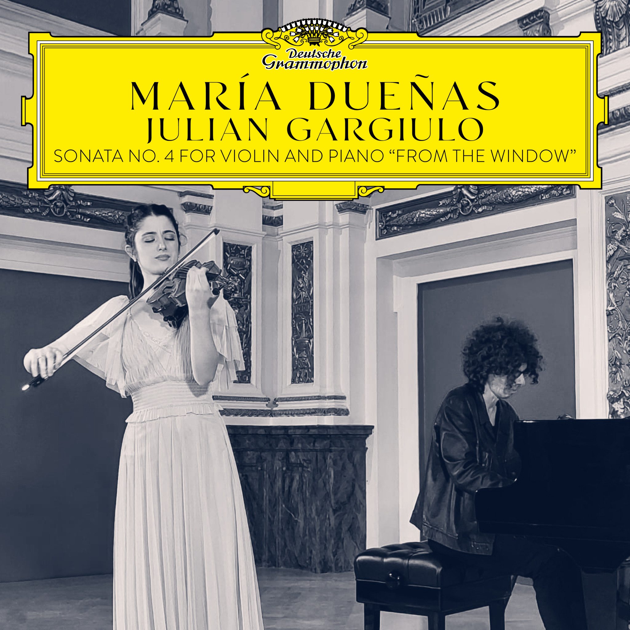 María Dueñas & Julian Gargiulo · Sonata No.4 for violin and piano "From The Window"