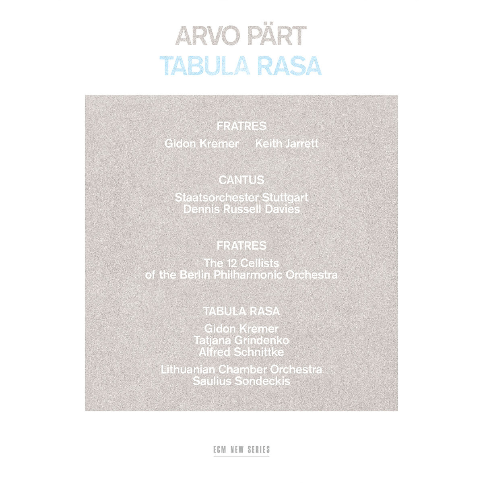 Arvo Pärt: Tabula Rasa