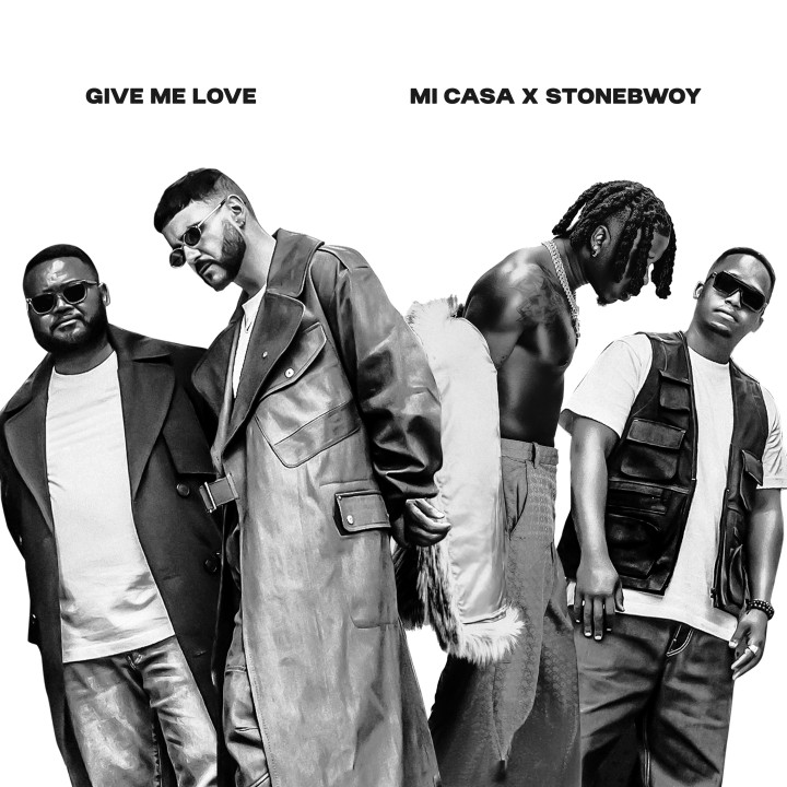 Give-Me-Love---Mi-Casa-x-Stonebwoy.jpg