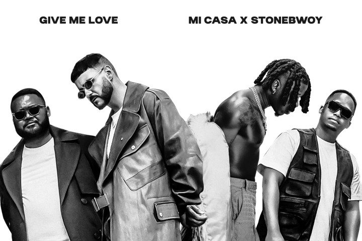 Give-Me-Love---Mi-Casa-x-Stonebwoy.jpg