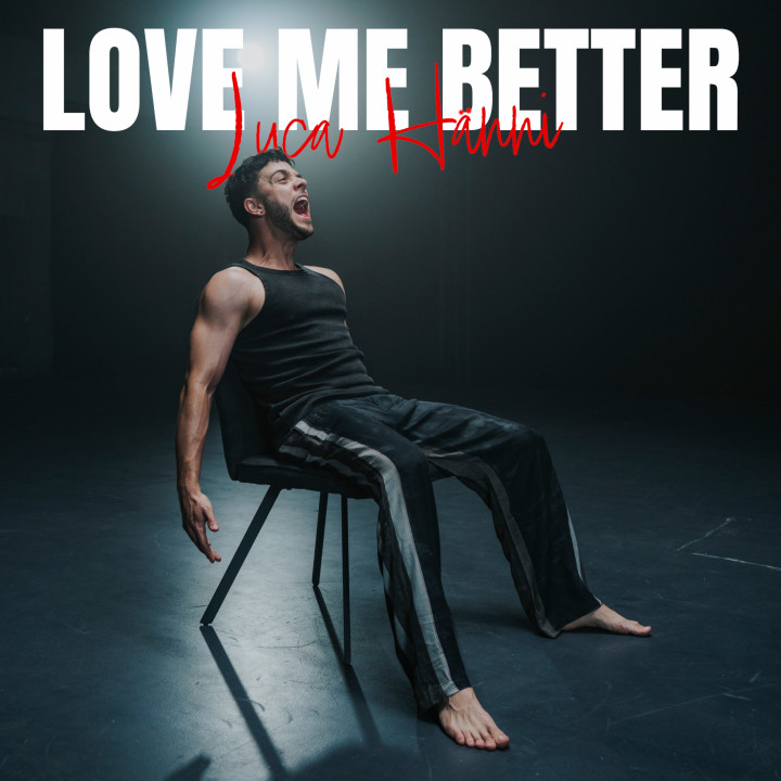 Love Me Better (Single)