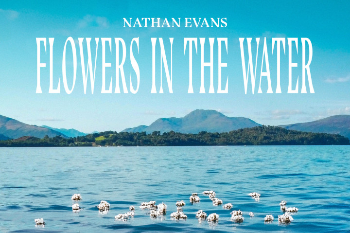 192_ELE_Nathan_Evans_Flowers_in_the_water_RZ.jpg