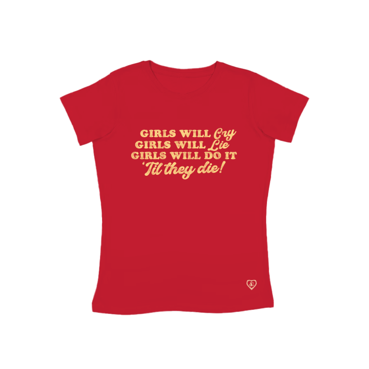 Girls Will Cry Baby Tee