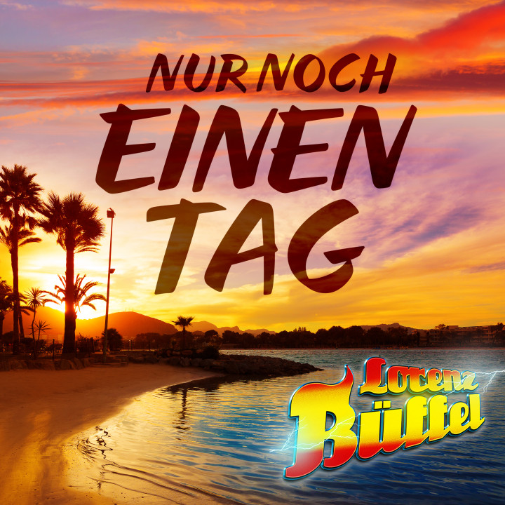 Nur noch einen Tag (Single)