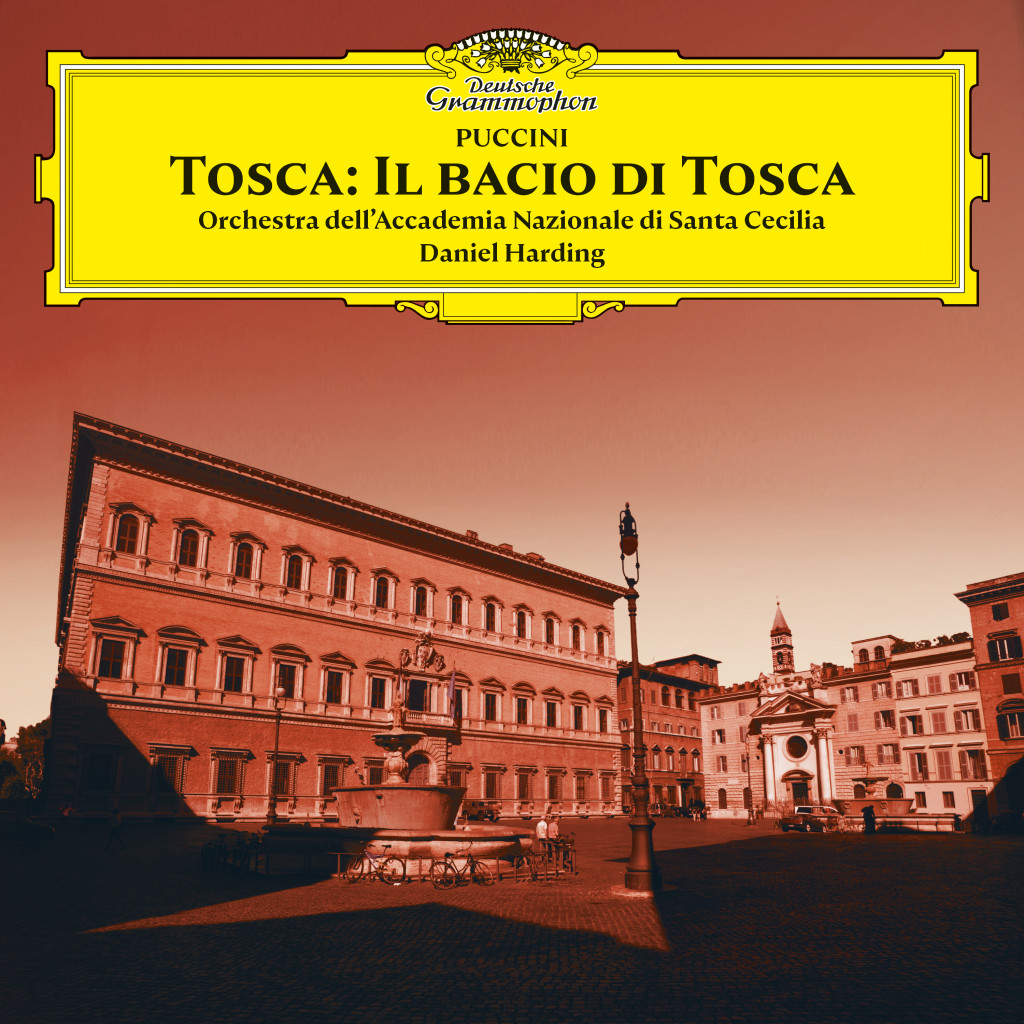 PUCCINI Il Bacio di Tosca / Daniel Harding | Deutsche Grammophon