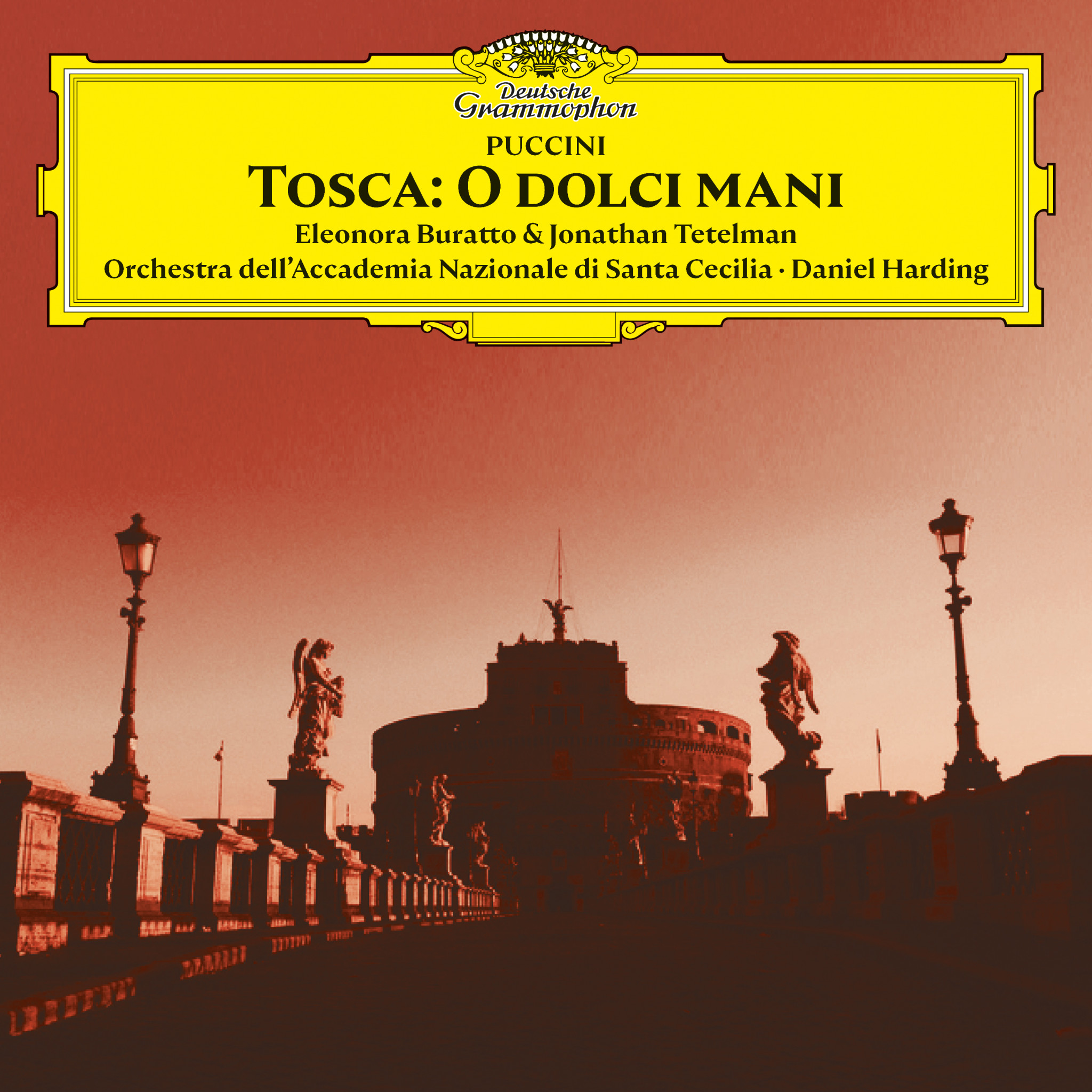 Puccini: Tosca: O dolci mani