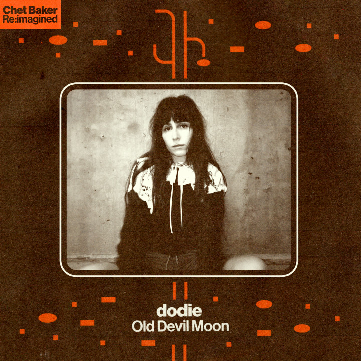 dodie "Old Devil Moon" (Chet Baker Re:imagined)