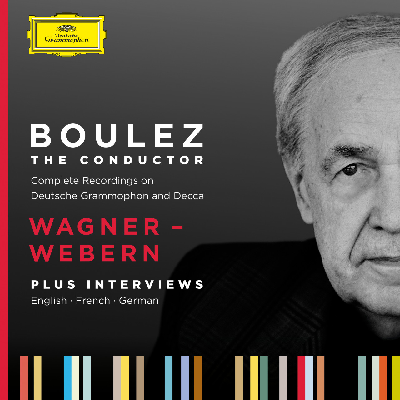BOULEZ The Conductor: Wagner - Webern | Deutsche Grammophon