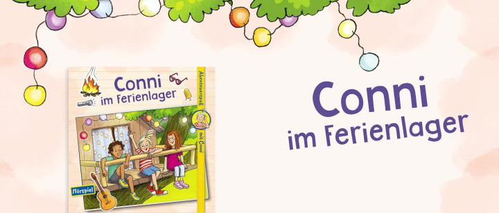 Conni Conni im Ferienlager